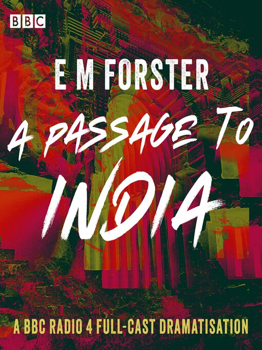 Title details for A Passage to India by E.M. Forster - Available